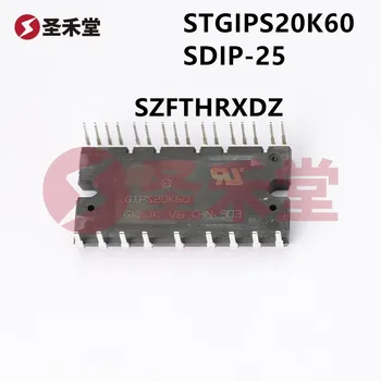 SZFTHRXDZ 2pcs 100% Nuevo Original STGIPS20K60 SDIP-25