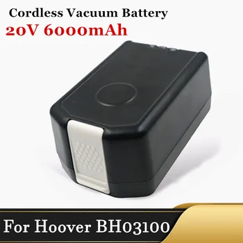 Para Hoover 20VA de 6000mAh de Litio duración de la Batería BH03100 BH03120 BH03200 BH04000 12414123 BH52160 Aspiradora inalámbrica