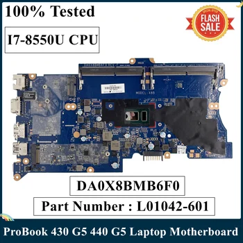 LSC Reformado Para HP ProBook 430 G5 440 G5 de la Placa base del ordenador Portátil Con I7-8550U CPU L01042-601 L01042-001 DA0X8BMB6F0 DDR4 MB