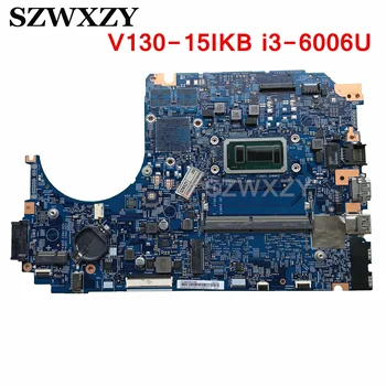 Reformado Para Lenovo V130-15IKB de la Placa base del ordenador Portátil Con i3-6006U 4GB de RAM LV315KB 17807-3M 5B20S57246 448.0DC05.003M