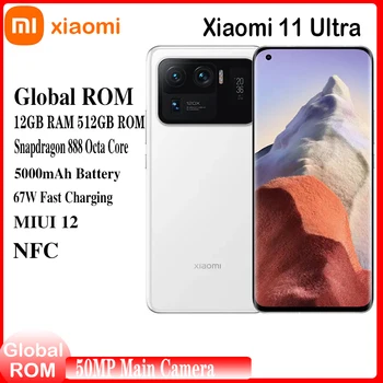 Global ROM de Xiaomi 11 Ultra 5G Smartphone Snapdragon 888 50MP Cámara Trasera 6.81