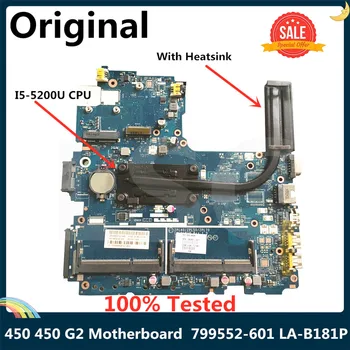 Para HP 450 450 G2 de la Placa base del ordenador Portátil Con el Disipador de calor SR23Y I5-5200U CPU 799552-601 799552-001 ZPL40 ZPL50 ZPL70 LA-B181P